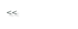 <<  
