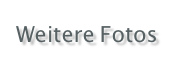 Weitere Fotos