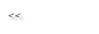 <<  
